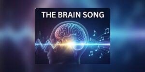 The Brain Song